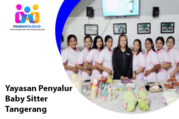 Yayasan Penyalur Baby Sitter Tangerang