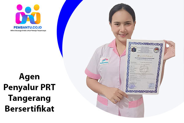 Agen Penyalur PRT Tangerang Bersertifikat