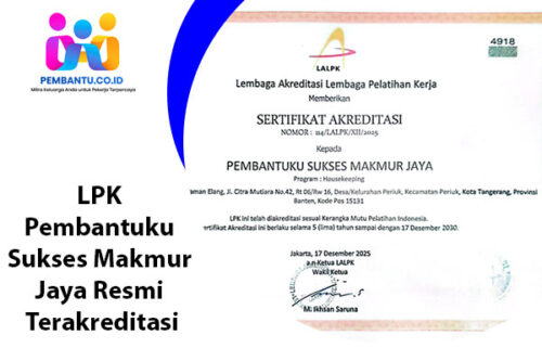 LPK Pembantuku Sukses Makmur Jaya Resmi Terakreditasi