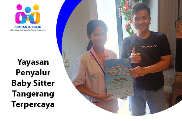 Yayasan Penyalur Baby Sitter Tangerang Terpercaya